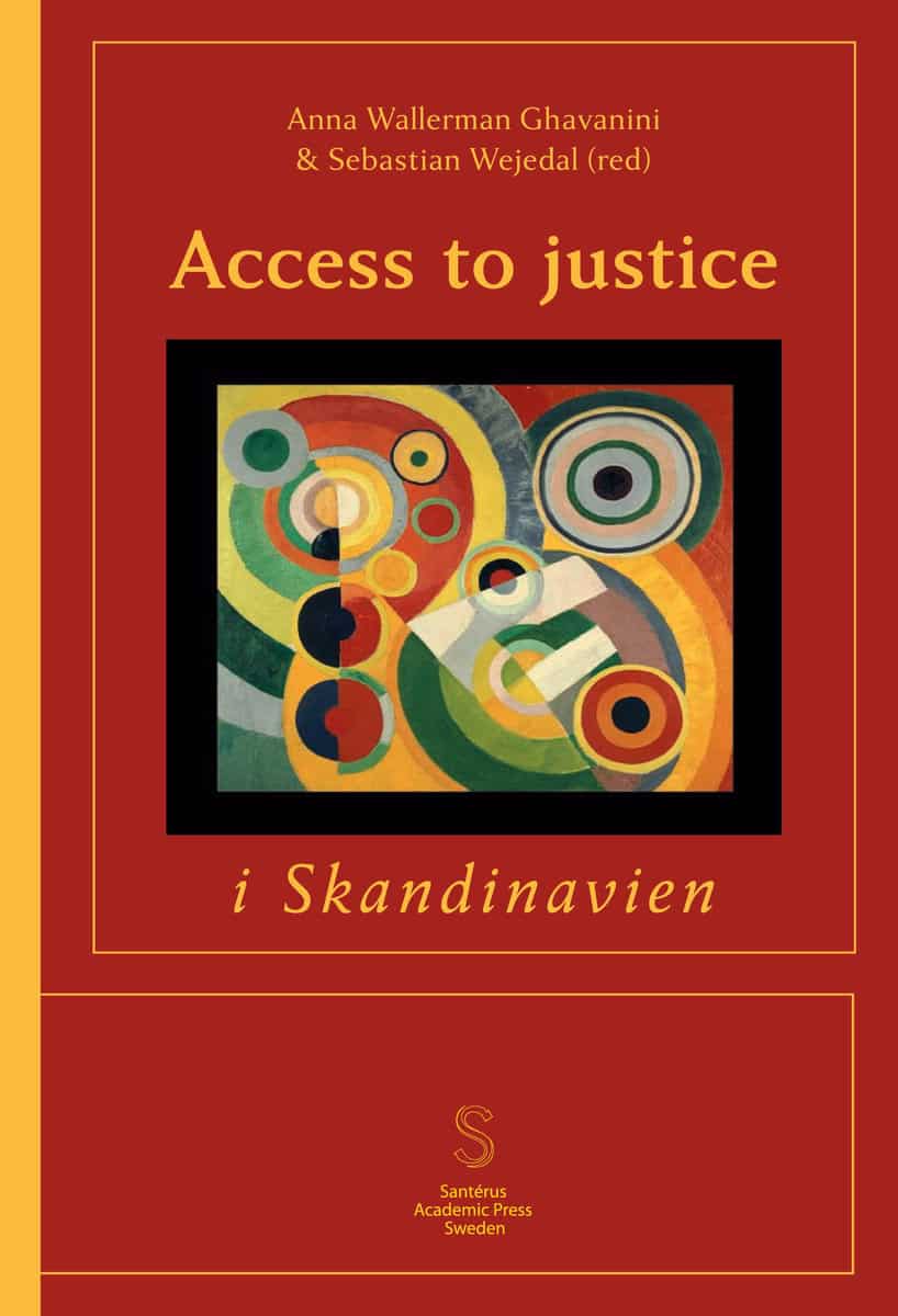 Astrup Hjort, Maria | Bellander, Henrik | et al | Access to justice i Skandinavien