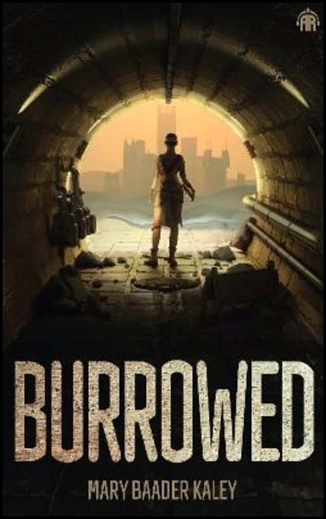 Kaley, Mary Baader | Burrowed