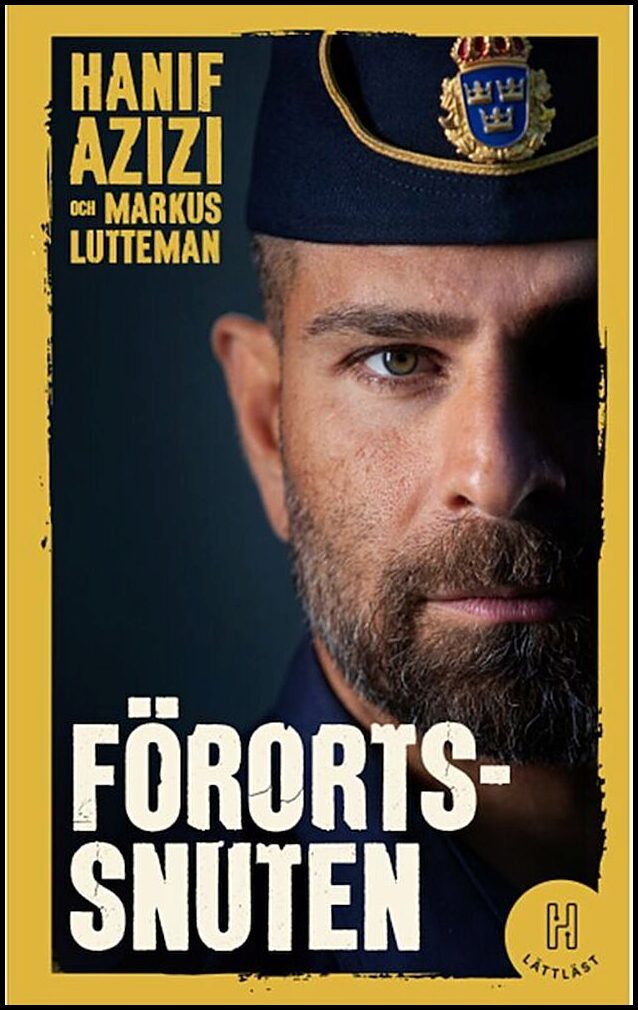 Azizi, Hanif| Lutteman, Markus | Förortssnuten (lättläst)
