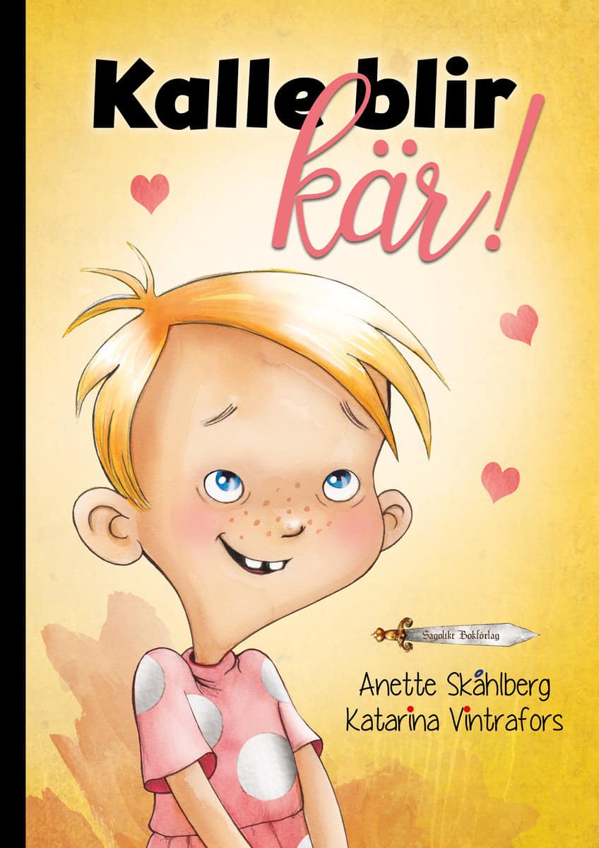 Skåhlberg, Anette | Kalle blir kär!