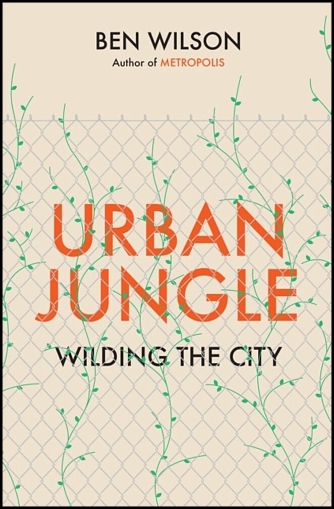 Wilson, Ben | Urban Jungle