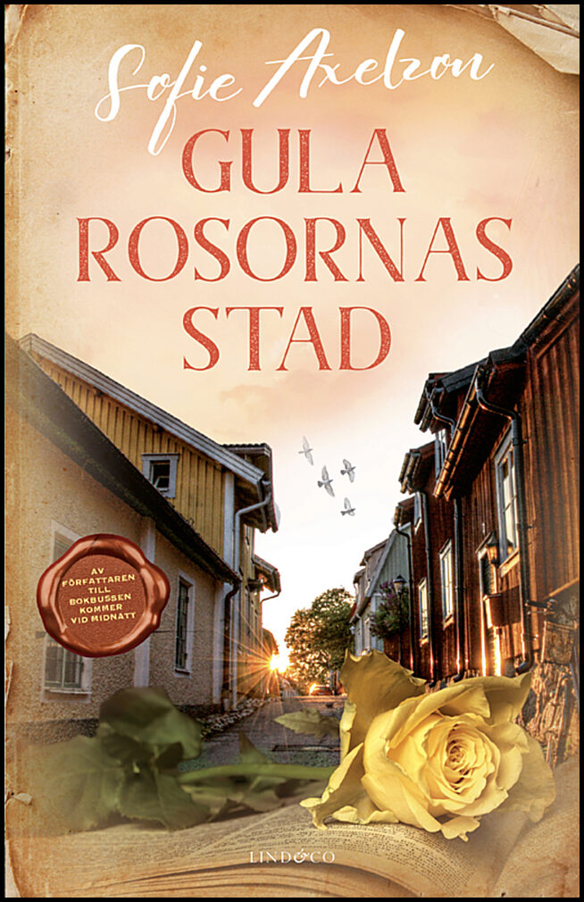 Axelzon, Sofie | Gula rosornas stad