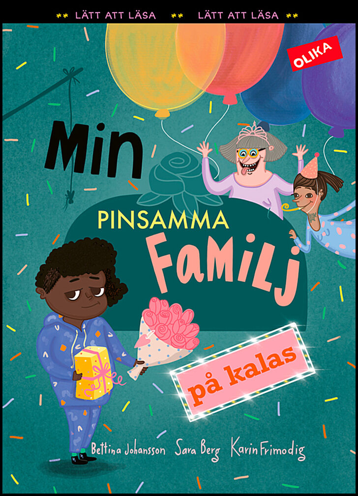 Berg, Sara| Frimodig, Karin | Min pinsamma familj på kalas