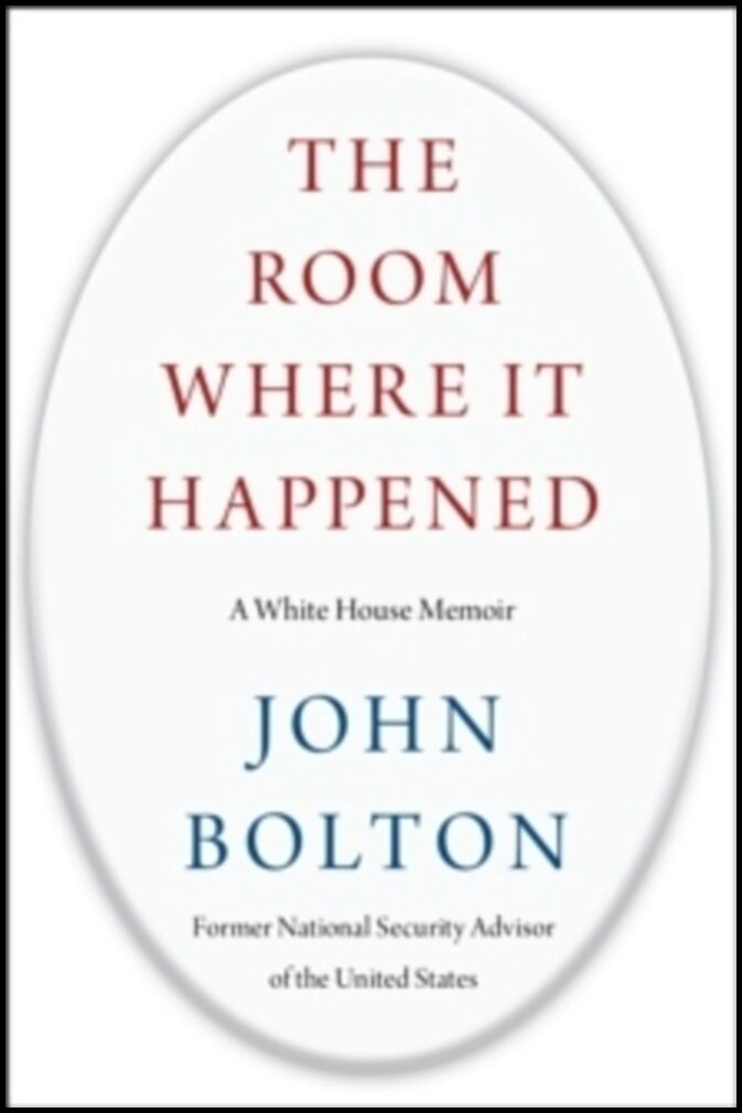 Bolton, John | The Room Where It Happened