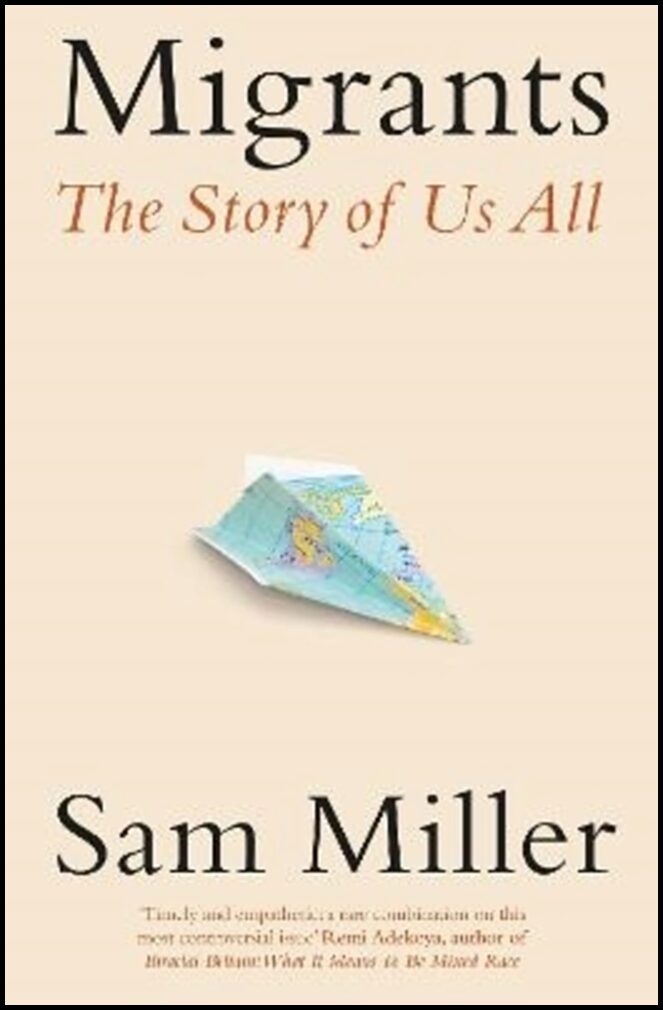 Miller, Sam | Migrants