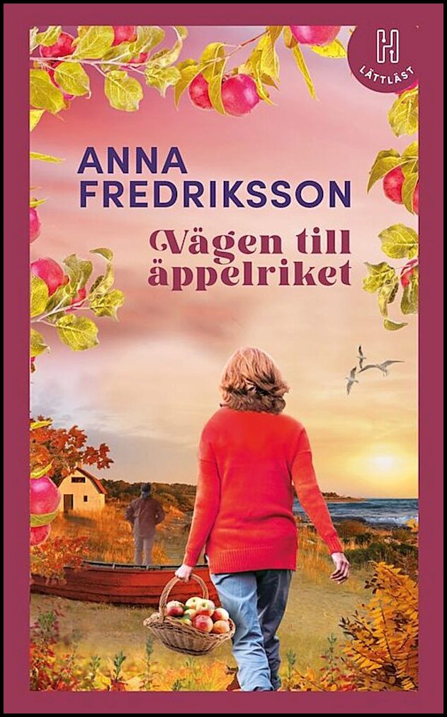Fredriksson, Anna | Vägen till äppelriket (lättläst)