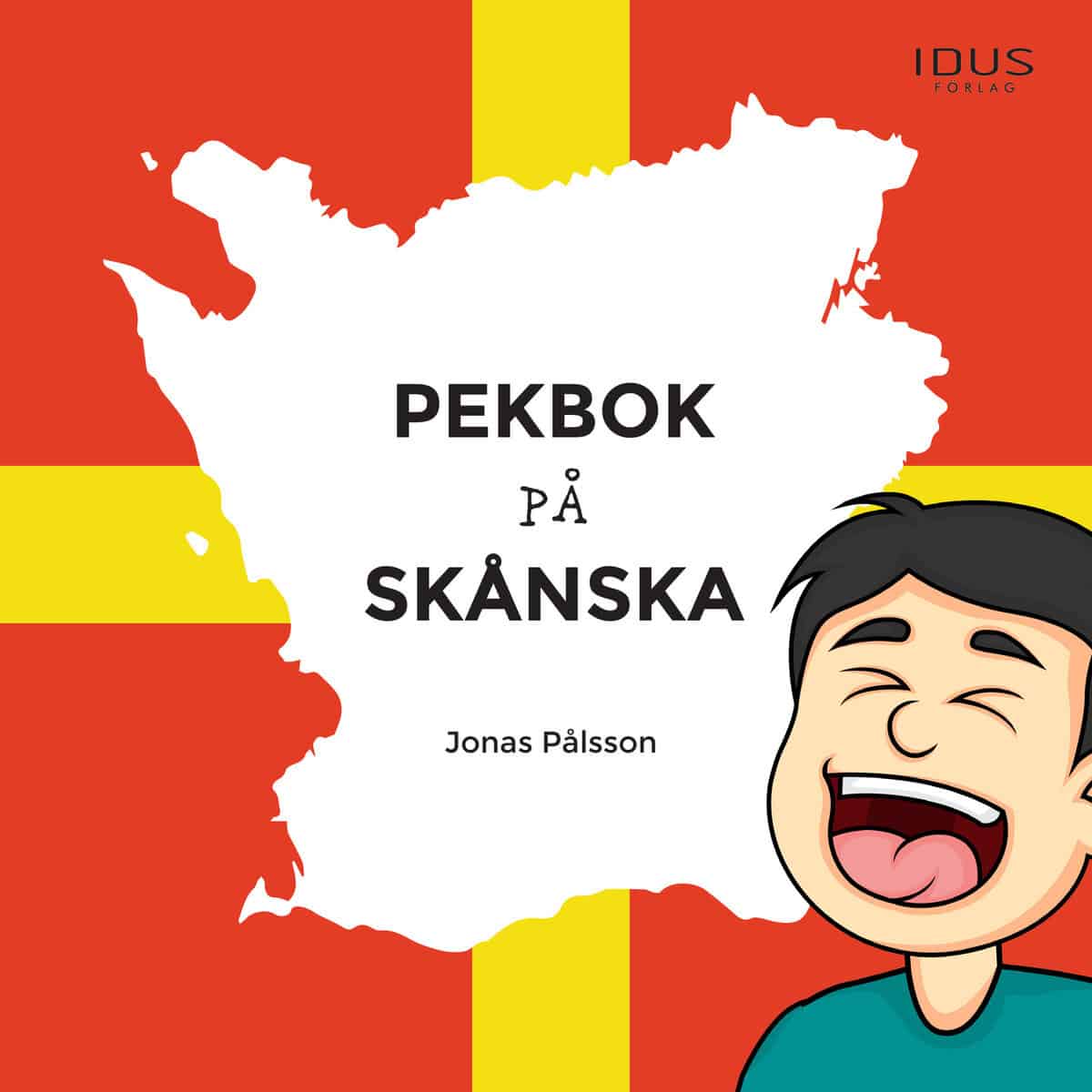 Pålsson, Jonas | Pekbok på skånska