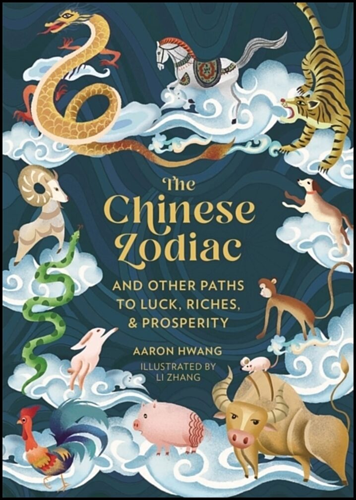 Hwang, Aaron | The Chinese Zodiac