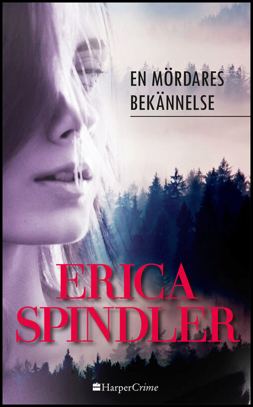 Spindler , Erica | En mördares bekännelse