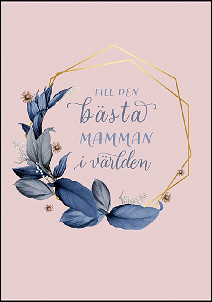 Till den bästa mamman i världen