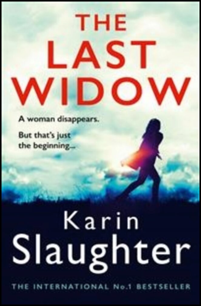 Slaughter, Karin | Last Widow