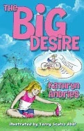 Kathryn AndriesIllustrated by Terry Scazzo Abel | Big Desire