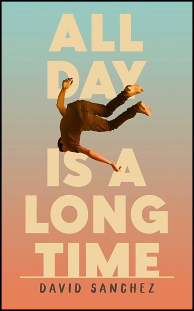 Sanchez, David | All Day Is A Long Time