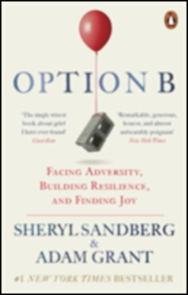 Sandberg, Sheryl| Grant, Adam | Option B