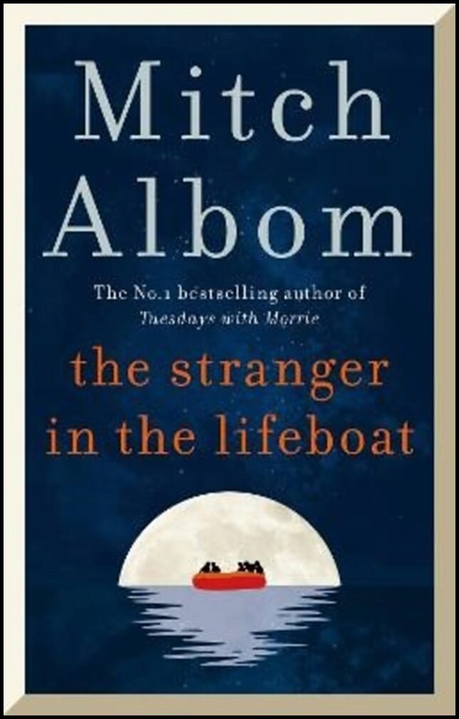 Albom, Mitch | The Stranger in the Lifeboat