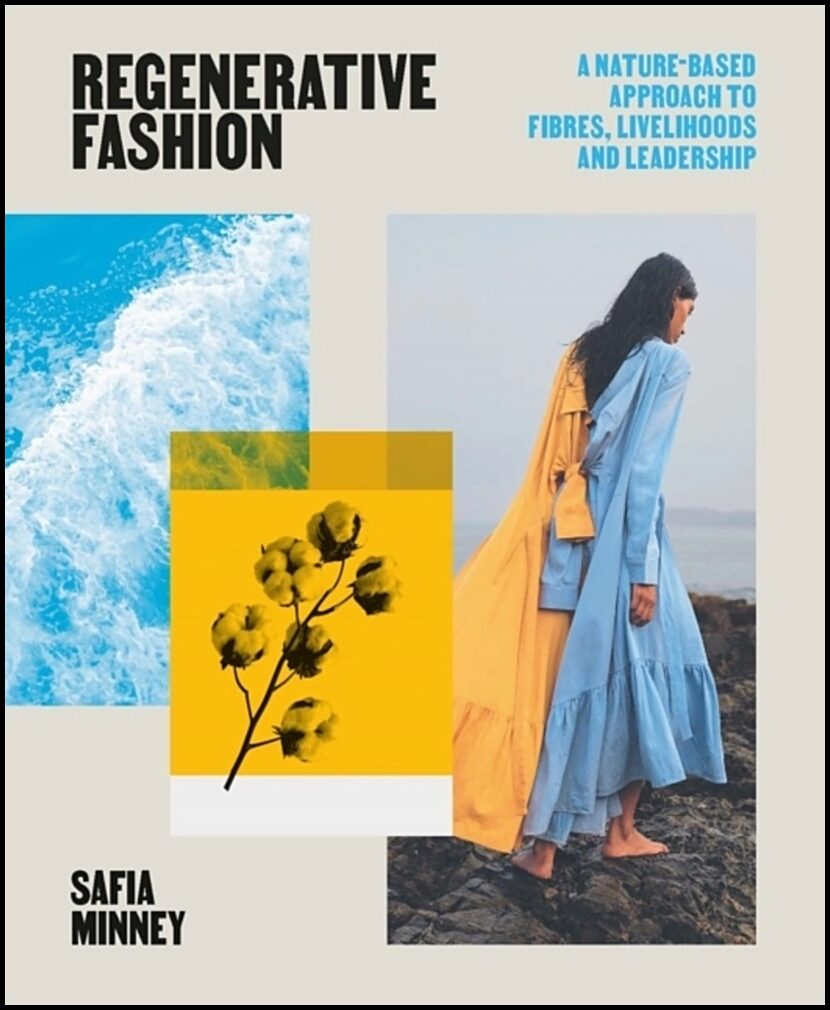 Minney, Safia | Regenerative Fashion