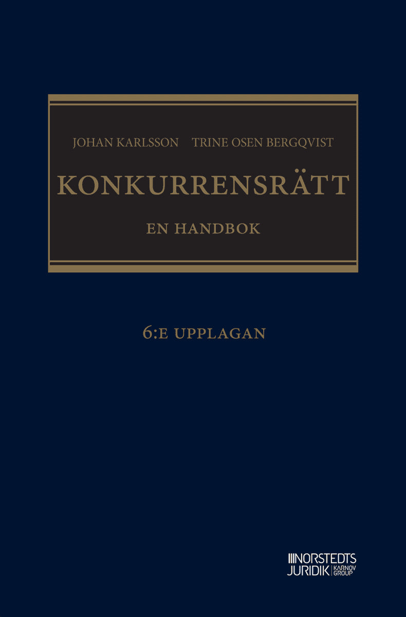Bergqvist, Trine Osen | Karlsson, Johan | Konkurrensrätt : En handbok