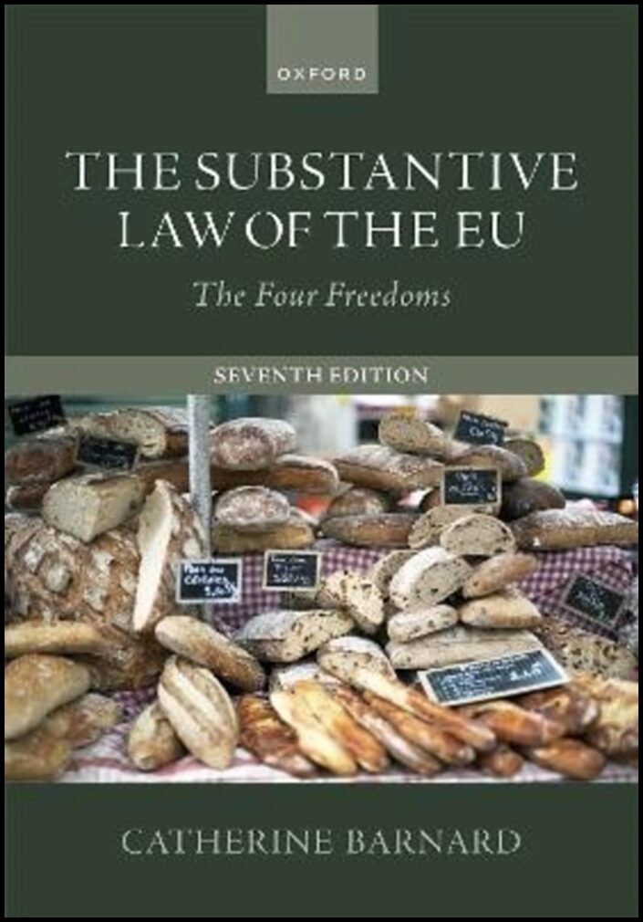 Barnard, Catherine | The Substantive Law of the EU