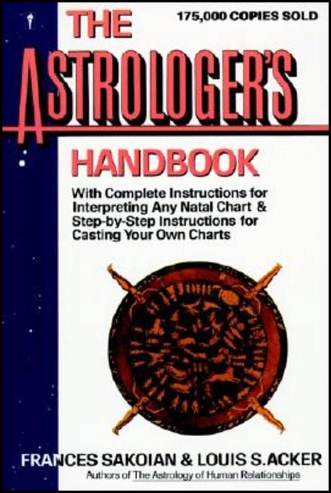 Sakoian, Frances | Astrologer's Handbook, The