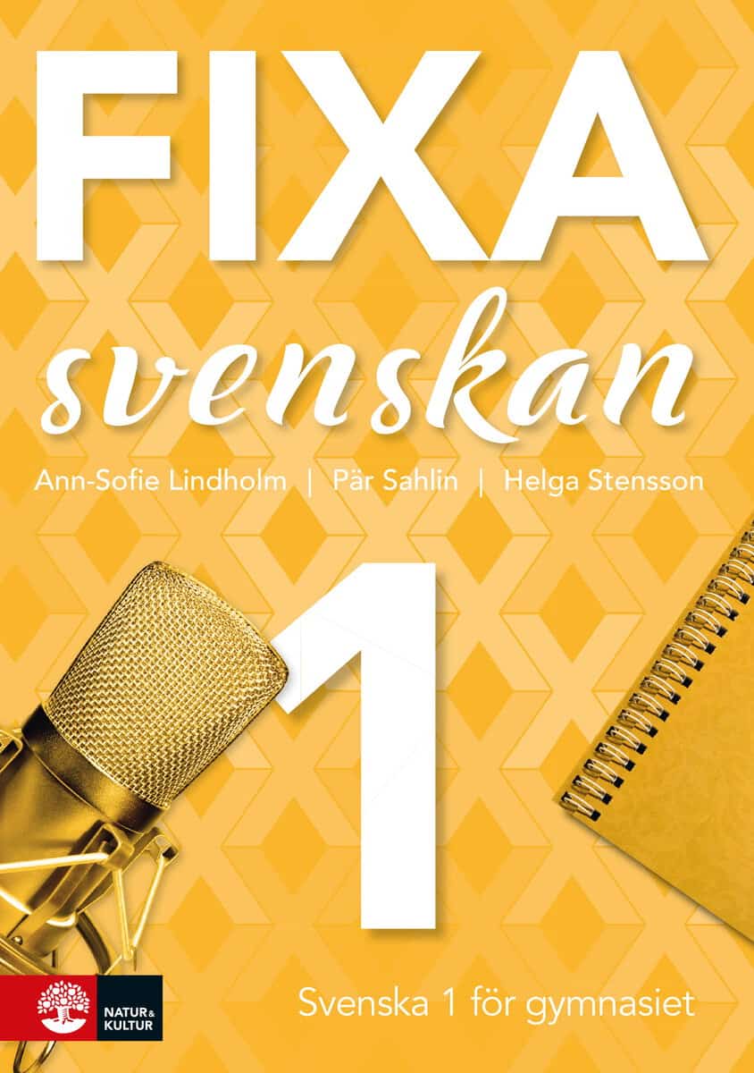Lindholm, Ann-Sofie | Sahlin, Pär | Stensson, Helga | Fixa svenskan 1