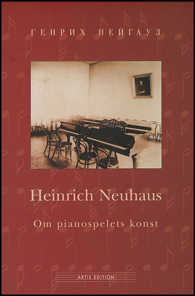 Neuhaus, Heinrich | Om pianospelets konst