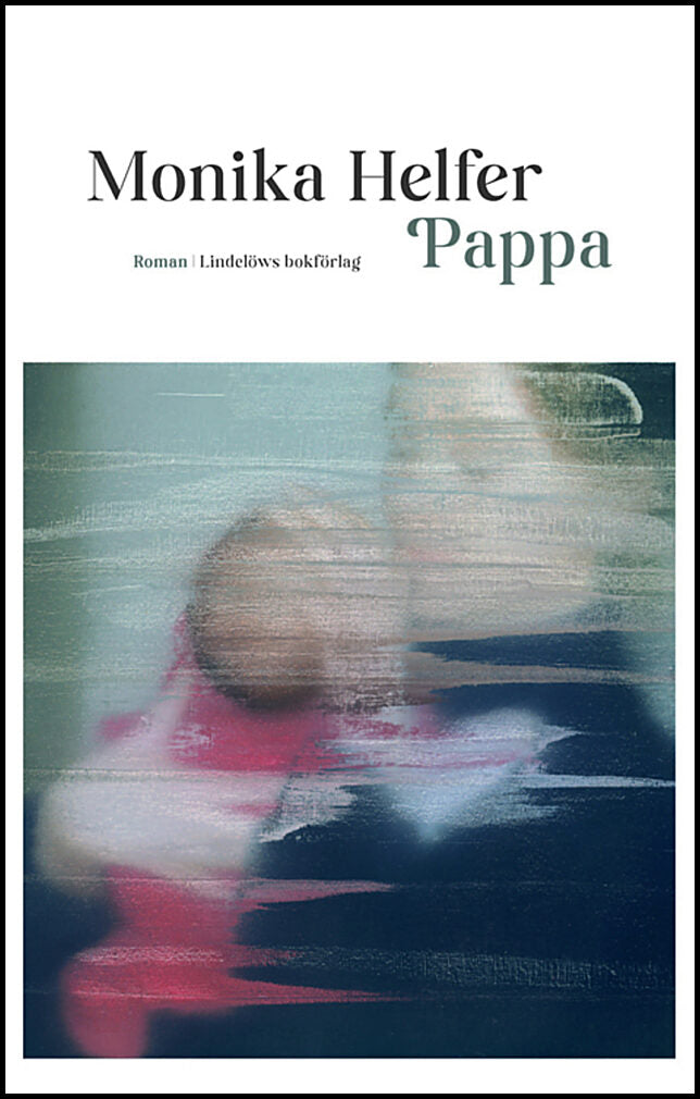 Helfer, Monika | Pappa