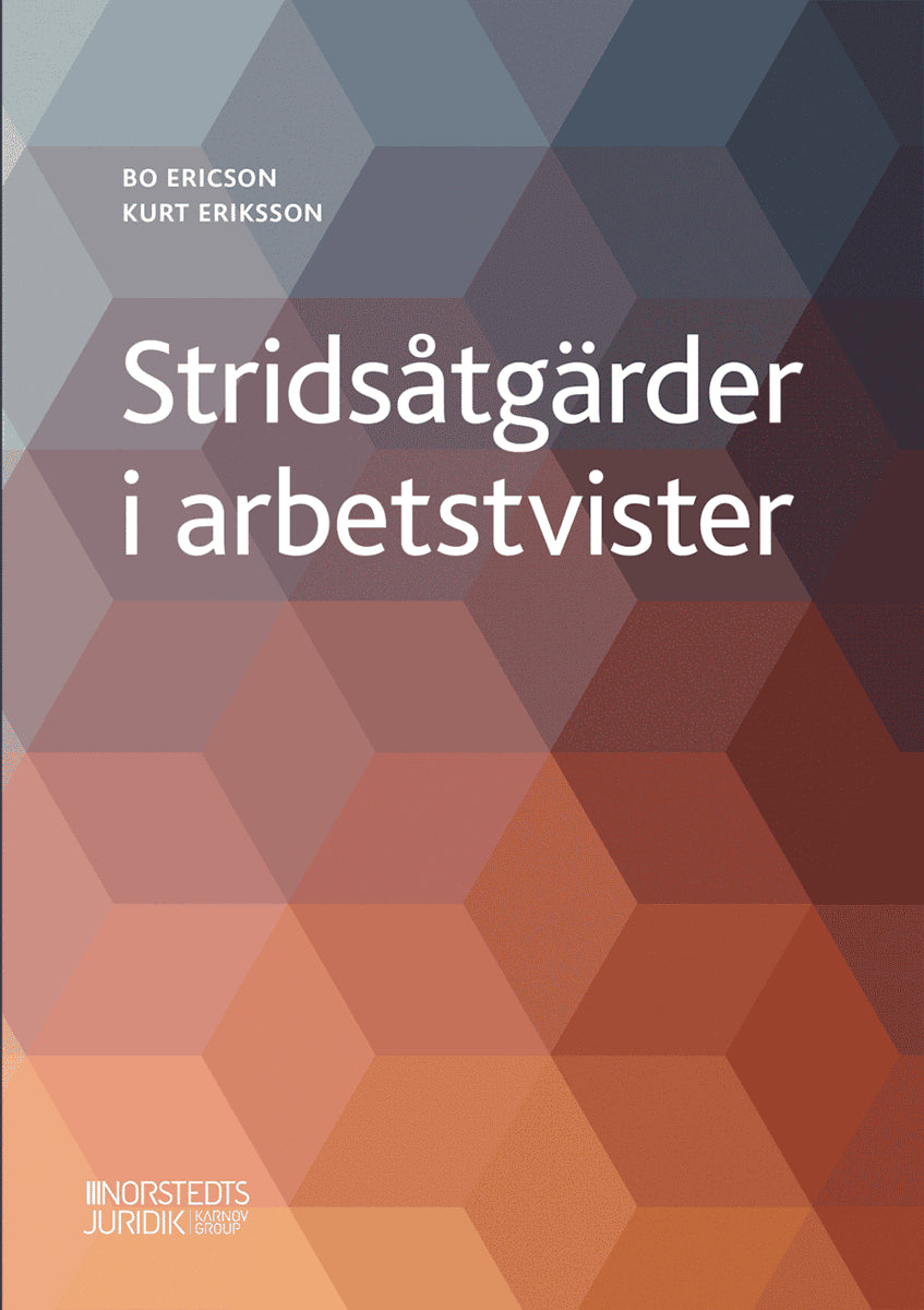 Ericson, Bo | Eriksson, Kurt | Stridsåtgärder i arbetstvister