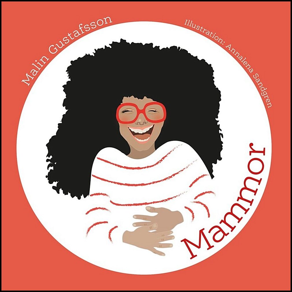 Gustafsson, Malin | Mammor