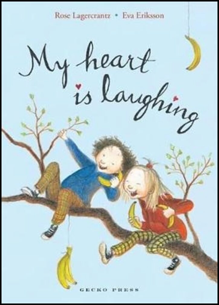 Lagercrantz, Rose | My Heart is Laughing
