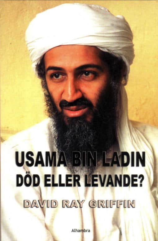 Griffin, David Ray | Usama bin Ladin : Död eller levande?