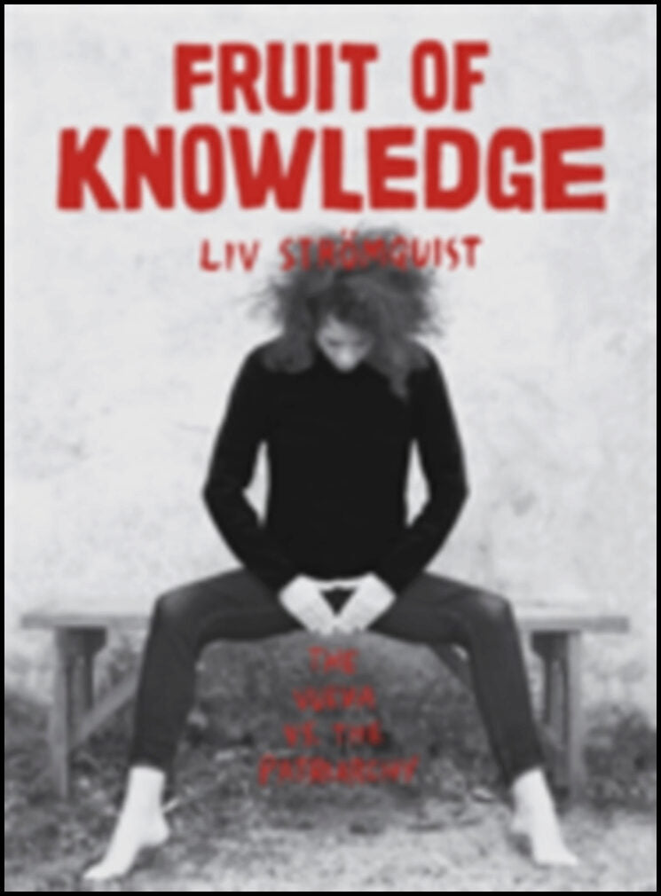Strömquist, Liv | The Fruit of Knowledge