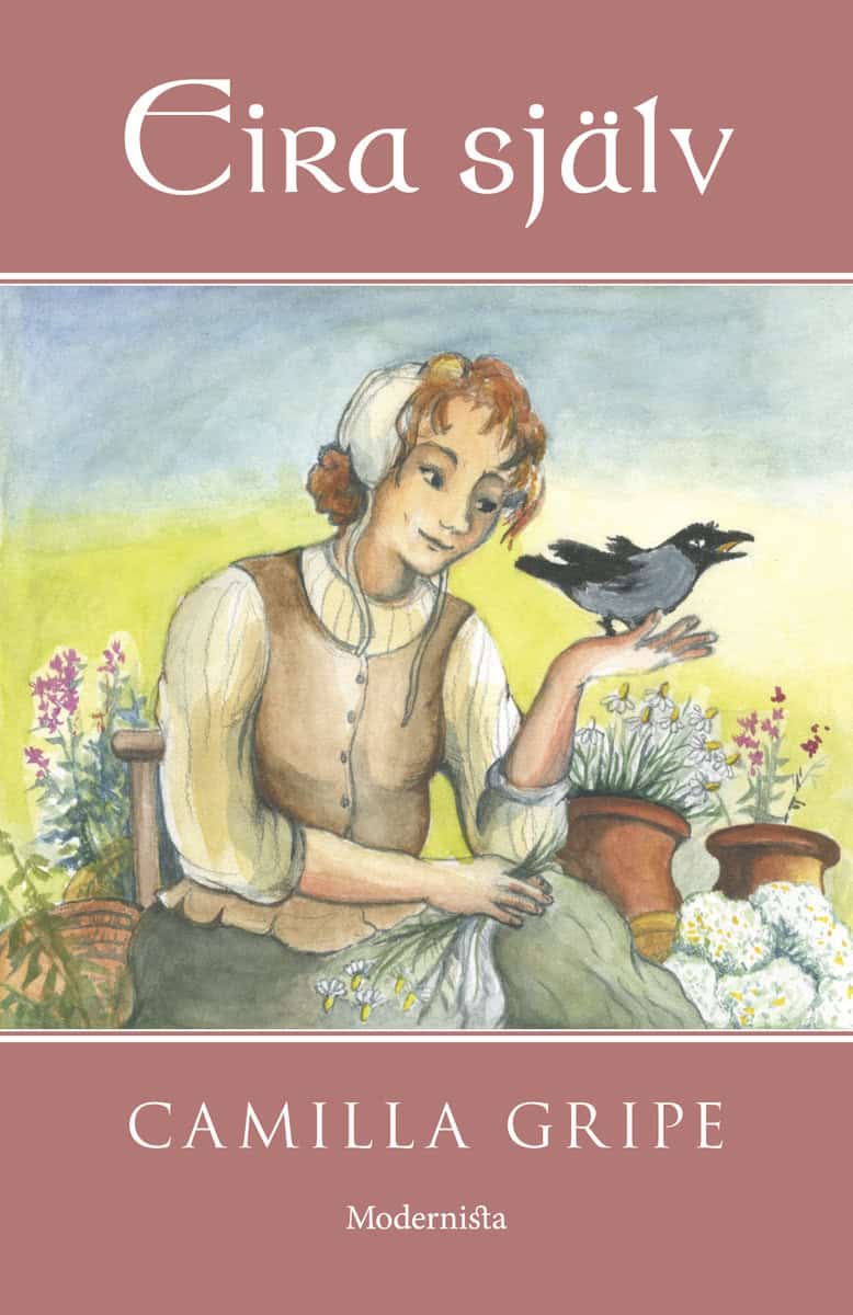 Gripe, Camilla | Eira själv