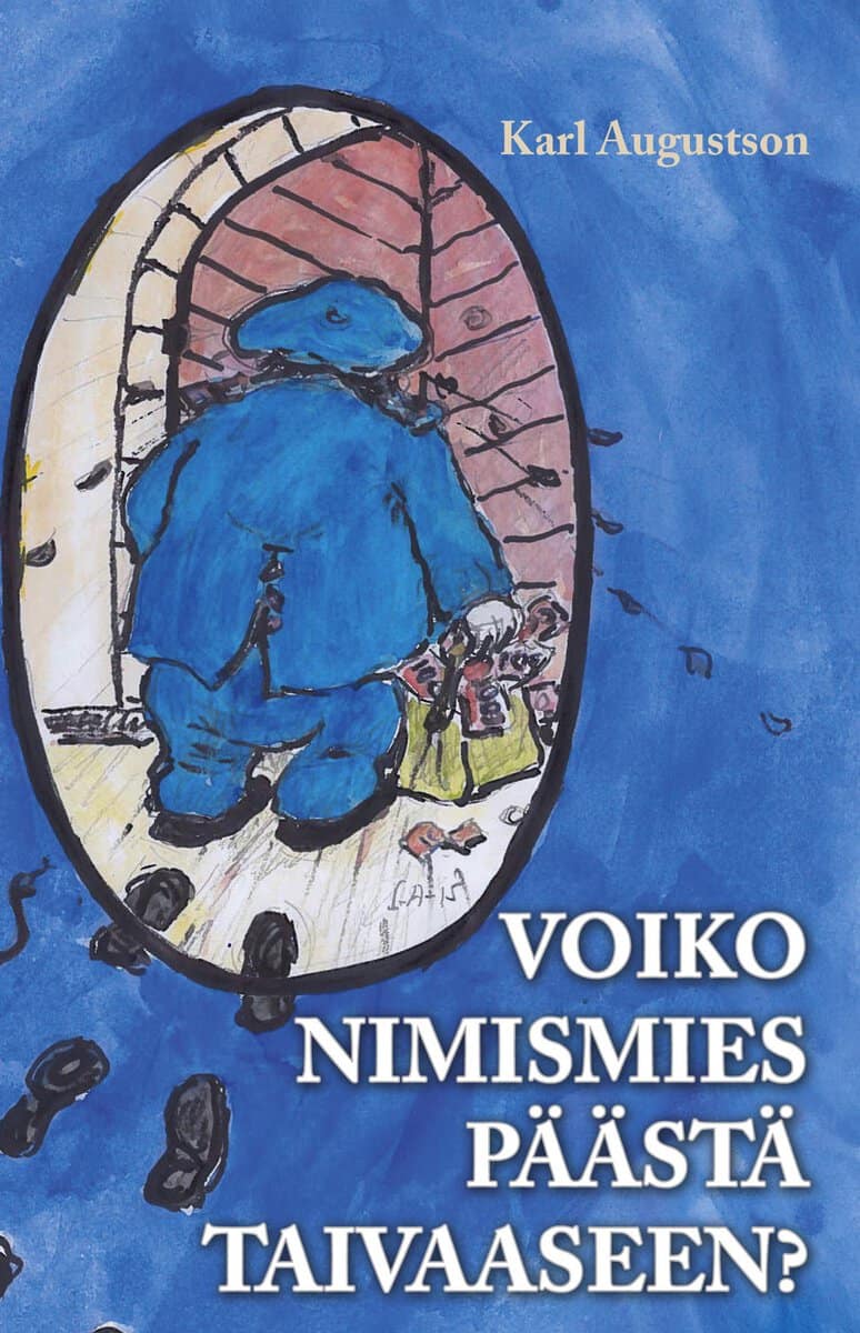 Augustson, Karl | Voiko nimismies päästä taivaaseen?