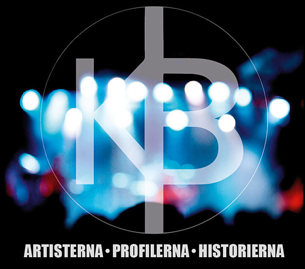 Hägred, Per| Stark, Janne| Eriksson, Jenny | KB : Artisterna, profilerna, historierna