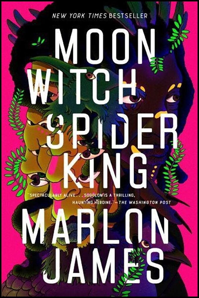 James, Marlon | Moon Witch, Spider King