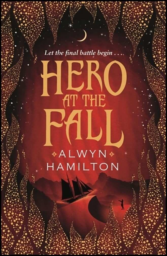 Hamilton, Alwyn | Hero at the Fall