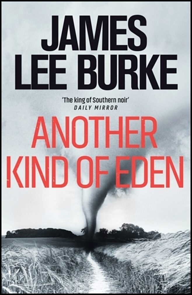 Burke, James Lee | Another Kind of Eden