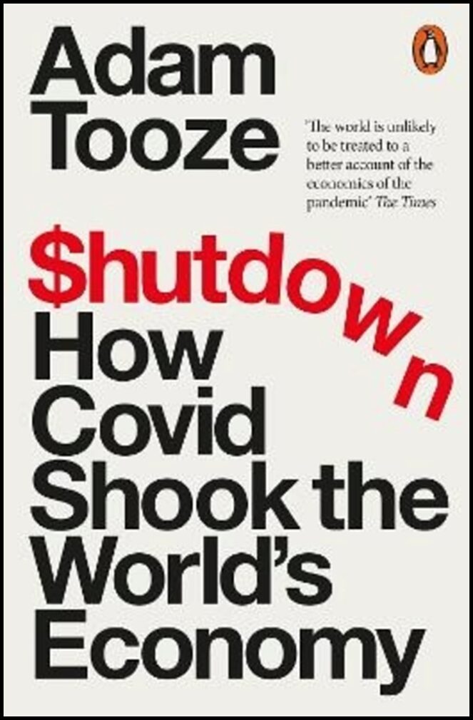 Tooze, Adam | Shutdown