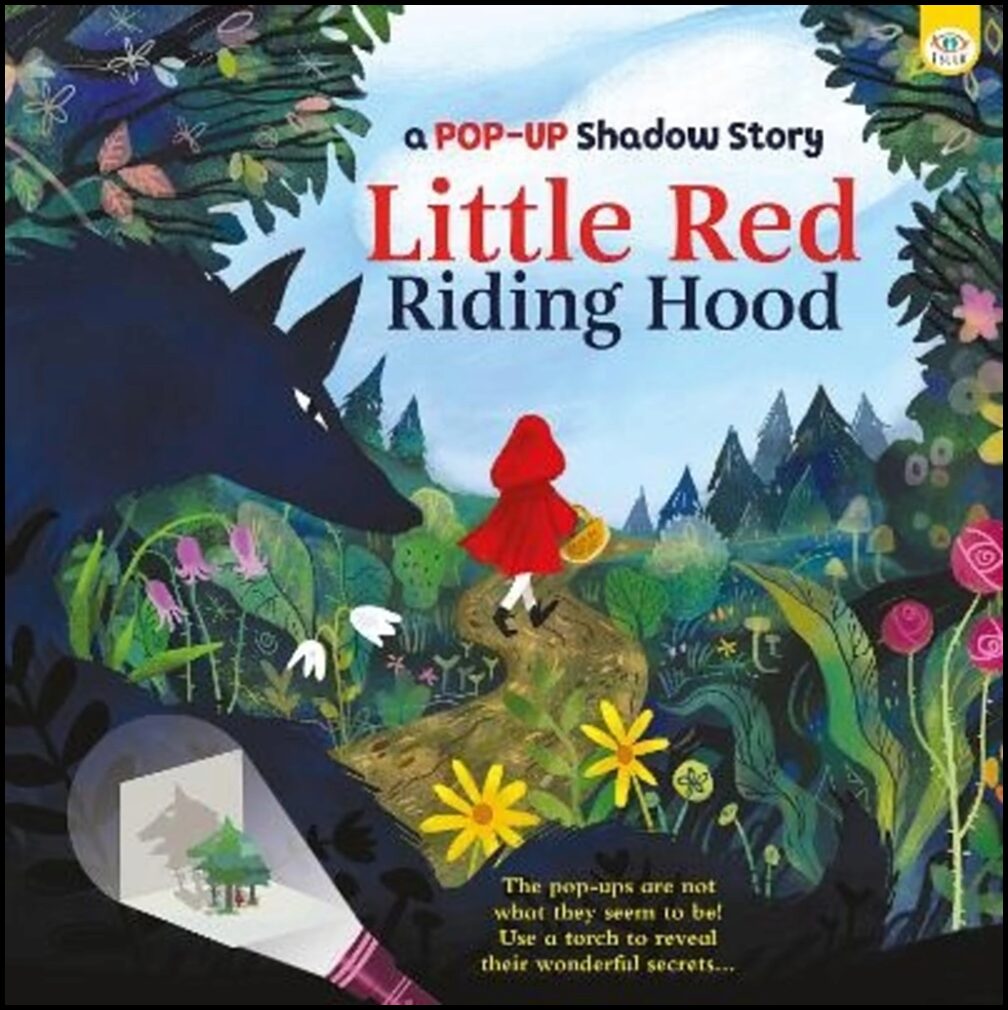 Robertson, Eve | A Pop-Up Shadow Story Little Red Riding Hood