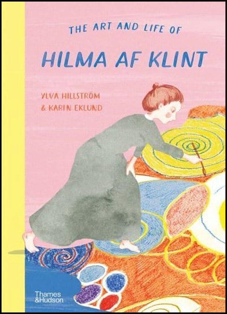 Hillström, Ylva | The Art and Life of Hilma af Klint