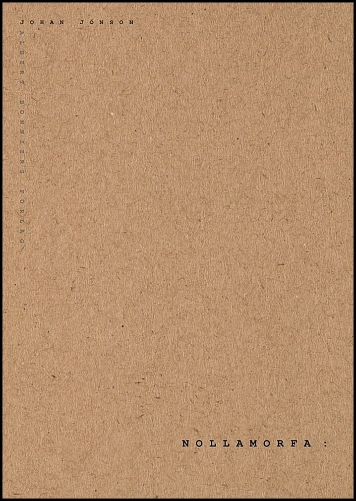 Jönson, Johan | Nollamorfa