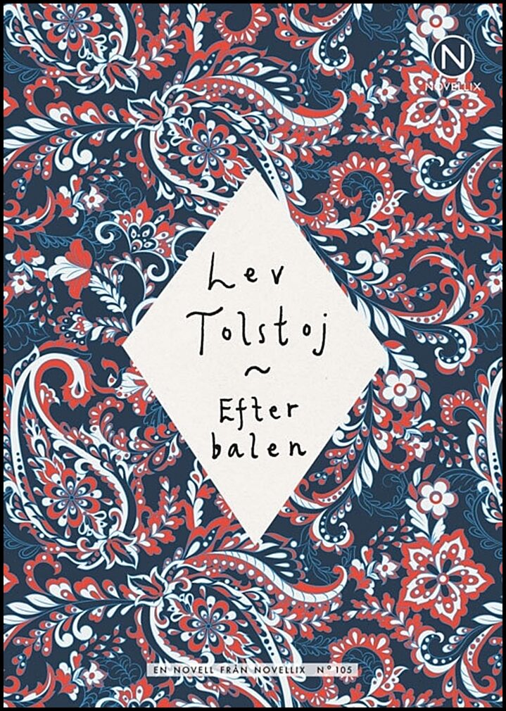 Tolstoj, Lev | Efter balen