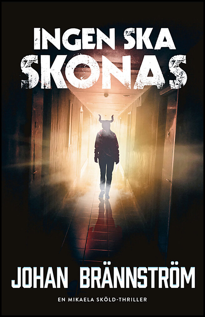 Brännström, Johan | Ingen ska skonas