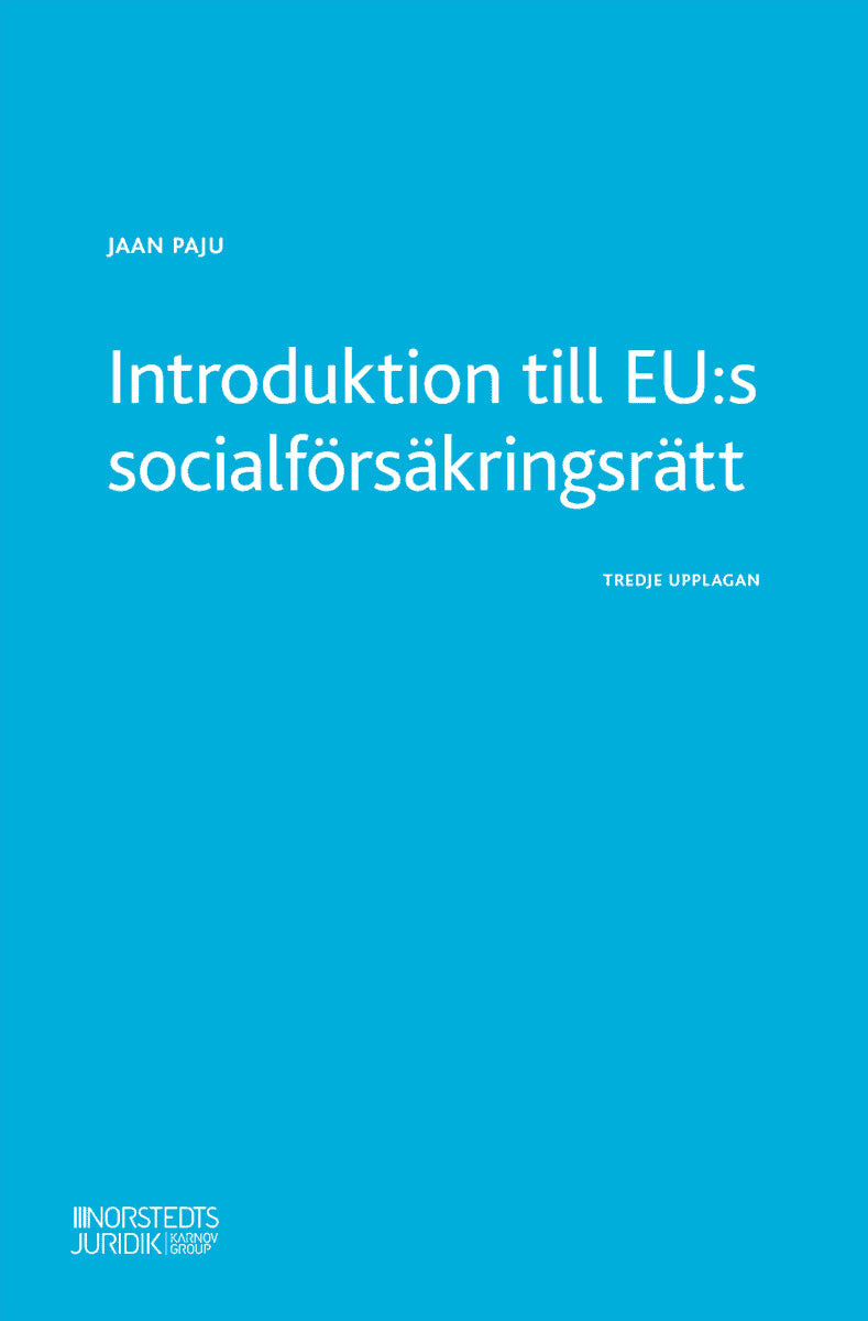 Paju, Jaan | Introduktion till EU:s socialförsäkringsrätt