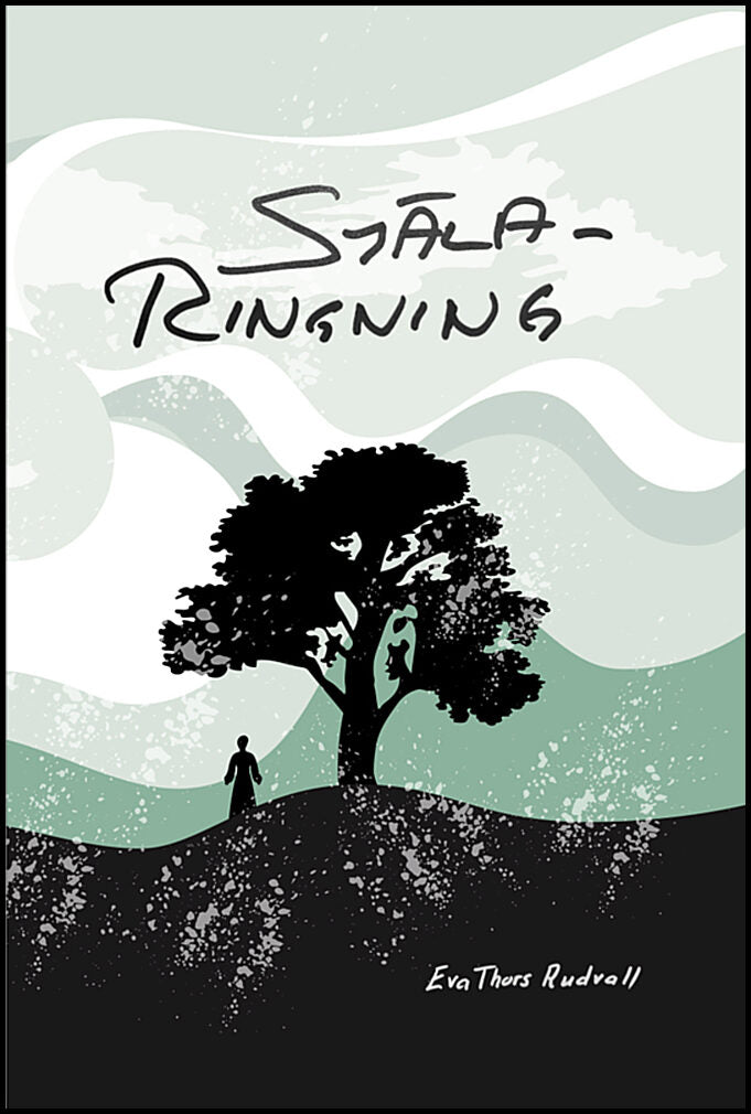 Thors Rudvall, Eva | Själaringning