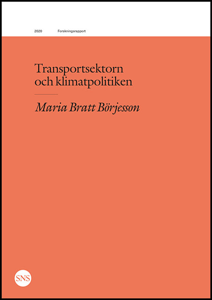 Bratt Börjesson, Maria | Transportsektorn och klimatpolitiken