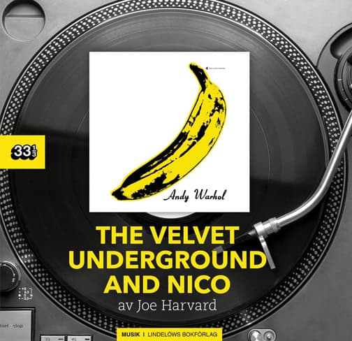 Harvard, Joe | The Velvet Underground and Nico