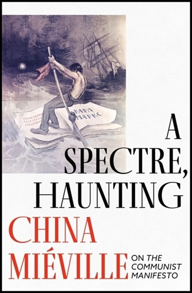 Mieville, China | A Spectre Haunting Europe
