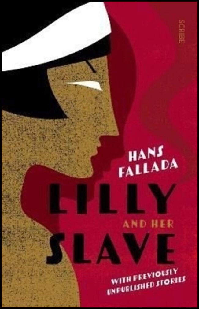 Fallada, Hans | Lilly and Her Slave