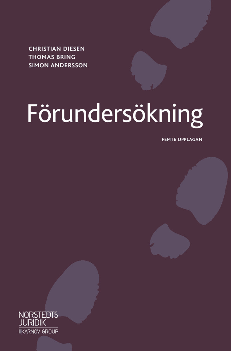 Bring, Thomas | Diesen, Christian | Andersson, Simon | Förundersökning